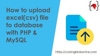 how to upload excel(csv) file to database with php & mysql