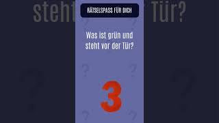 Rätselrunde: Was ist grün und steht vor der Tür? #rätsel #knobeln #spaß #täglichesrätsel