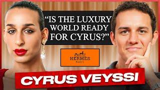 Cyrus Veyssi on How to Empathetically Educate  and The Differences Between Beauty & Luxury Worlds