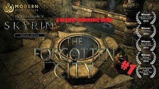 Skyrim Special Edition: THE FORGOTTEN CITY (Award Winning Mod)  (Live Stream) Part 1