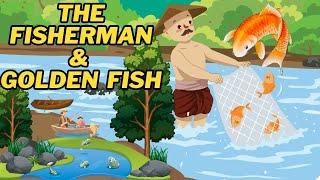 The Fisherman And Golden Fish Bedtime Story For Kids | Fairy Tales In English #stories