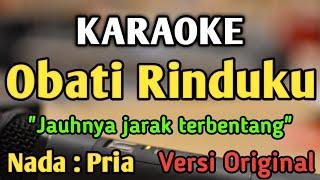 OBATI RINDUKU - KARAOKE || NADA PRIA COWOK || Versi Original || Cut Rani || Live Keyboard