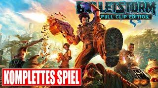 BULLETSTORM Gameplay German Part 1 FULL GAME German Walkthrough BULLETSTORM