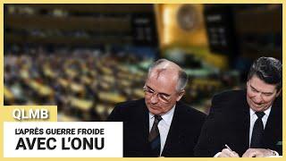 L'après Guerre Froide avec l'ONU ️ | Quand le Monde Bascule | Documentaire Complet en Français