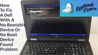 How To Fix A Dell With A No Bootable Device Or No Boot Device Found Problem by Certified Technician