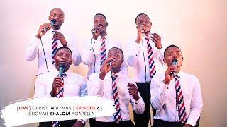 [Live] Christ in Hymns | Episode 6 | Jehovah Shalom Acapella