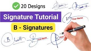  Signature Style Of My Name | B Signature Ideas  #signature