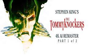 The Tommyknockers (1993) - Episode 1 - 4K AI Remaster