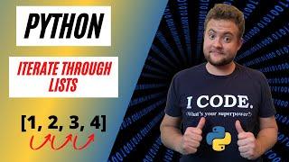 How To Iterate Through A List In Python