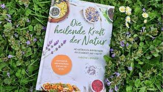 MEIN Heilpflanzenbuch | Die heilende Kraft der Natur: Heilpflanzen entdecken, verstehen & nutzen