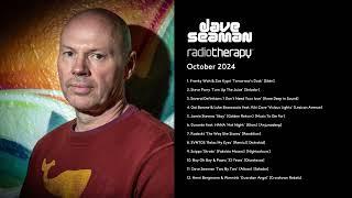 Dave Seaman's Radio Therapy - October 2024