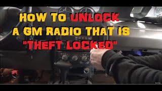 GM Theft Lock Radio   Unlocking