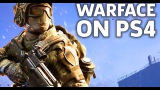 WARFACE - PUT YOUR WARFACE ON! - PS4 GAMEPLAY