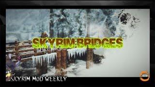 SKYRIM IMPROVEMENT MOD: Skyrim Bridges