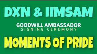 Virtual Signing IIMSAM & DXN - Moments Of Pride