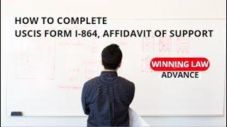 How to complete the USCIS I-864, Affidavit of Support (www.lawofficehouston.com)