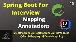 SpringBoot @GetMapping @PostMapping @Putmapping @PatchMapping @DeleteMapping Annotations | #9