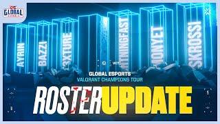 Global Esports VCT 2024 : Roster Update #1