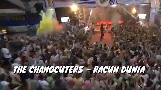 The Changcuters - Racun Dunia