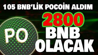 105 BNB'LİK POCOİN ALDIM İŞTE KANITI? POCOİN KİME AİT?