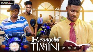 EVANGELIST TIMINI: CHIDI DIKE, PHYNA OTABOR, AFES MIKE, MARY JANE 2024 LATEST FULL NIGERIAN MOVIE