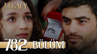 Emanet 782. Bölüm | Legacy Episode 782