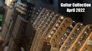 Guitar Collection April 2022