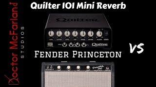 Quilter 101 Mini Reverb vs Fender Princeton // Ultimate Showdown