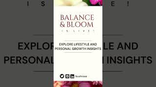 Balance & Bloom is the hub for lifestyle & personal growth. Subscribe via the link in our bio.