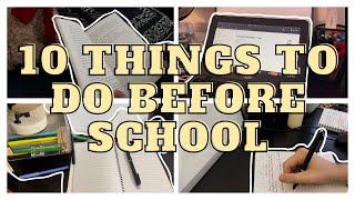 10 THINGS TO DO BEFORE BACK TO SCHOOL! “Productivity & Organization”