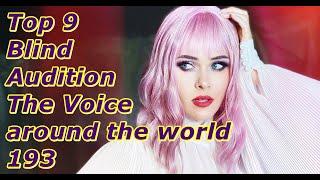 Top 9 Blind Audition (The Voice around the world 193)