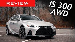 2024 Lexus IS 300 AWD Review / Can it keep up with the new crowd?