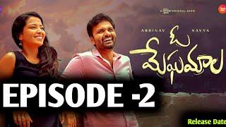 Oo Meghamala | Episode 2 | Telugu Webseries 2024 | Rowdy Baby | Release Dates | South Indian Logic