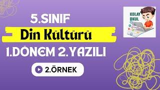 5.Sınıf Din Kültürü ve Ahlak Bilgisi 1.Dönem 2.Yazılı 2.Örnek  - 2024 2025