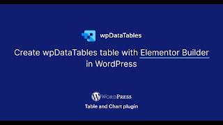 Create WordPress Table with Elementor Page Builder