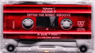 Adam X - Define the Sonic Groove (1996)