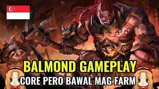 Balmond Core Pero Bawal Mag Farm | Balmond Gameplay