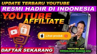 UPDATE TERBARU ! Fitur Baru YOUTUBE AFFILIATE PROGRAM Kini Sudah Hadir di INDONESIA -DAFTAR SEKARANG