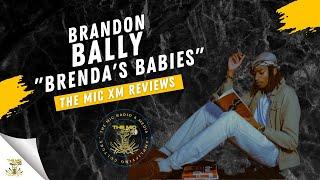 Brandon Bally - Brenda's Babies Reaction - DJ JSO