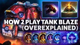 Blaze Bunker - HOW TO PLAY TANK BLAZE (OVEREXPLAINED) - Hardstuck Bronze 5 Adventures 2022