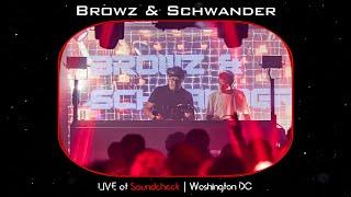 Browz & Schwander - LIVE at Soundcheck DC - [09/15/2023, Washington DC]