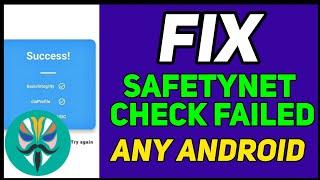 [2021] Fix Safetynet check failed | ctsprofile false error | any android