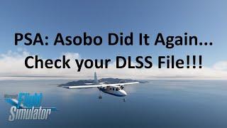 Asobo Has DOWNGRADED Your DLSS File! | Here's How to Fix It | MSFS2020