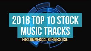 2018 Best Stock Music For Commercial Business Video