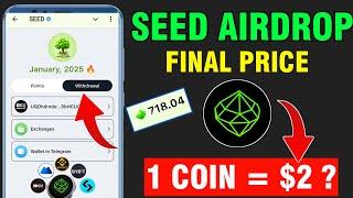 Seed Coin Price Prediction | Seed Airdrop Listing Date | Seed Airdrop New Update