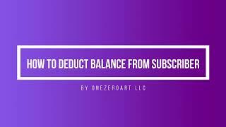 How To Deduct Balance From Subscriber In Zal Ultra ISP CRM By Onezeroart LLC