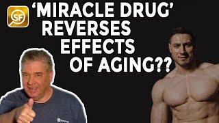 ‘Miracle Drug’ Shows Ability To Reverse Effects Of Aging, Treat Obesity