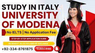 Study in Italy Without IELTS | University of Modena | No Application Fee | Fully Funded Scholarship