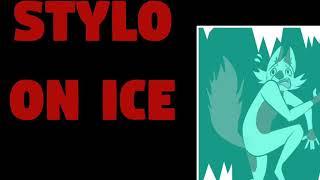 Stylo on Ice