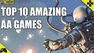 Top 10 Amazing AA Games - You Need To Play!